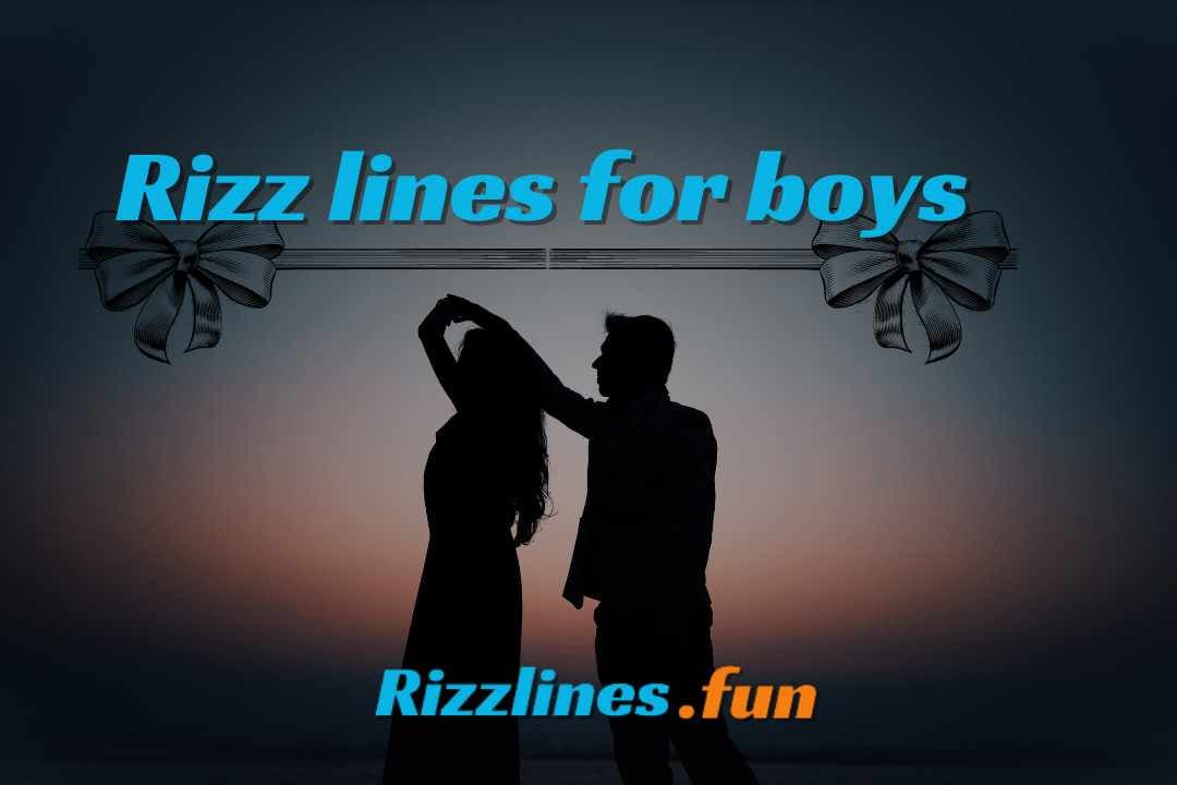 Rizz lines for boys
